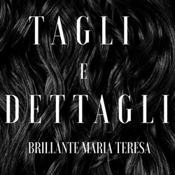 Tagli E Dettagli Uomo Donna Di Brillante Maria Teresa