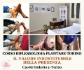Corso di riflessologia plantare il valore insostituibile della presenza