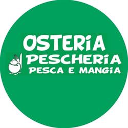 Osteria  Pescheria Pesca e Mangia