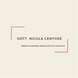 Dott. Nicola Centore - Medico Chirurgo Specialista in Oculistica