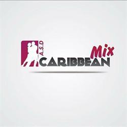 Caribbean MIX Organizzazione Feste Animazione Scuola di Ballo Caraibico a Rende