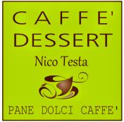 CAFFE' DESSERT DI TESTA NICOLO' & C. S.N.C.