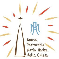 Nuova Parrocchia Maria Madre della Chiesa