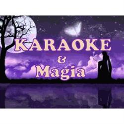 Karaoke & Magia