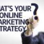 what's your marketing strategy?