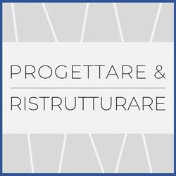 Progettare & Ristrutturare