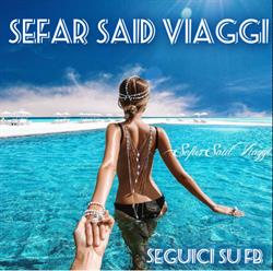 Sefar Said Viaggi