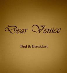 Dear Venice Bed & Breakfast
