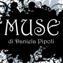 MUSE di Daniela Pipoli