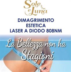 Epilazione Laser a diodo(808nm)dimagrimento e trattamenti estetici SOLE e LUNA Roma(zona tuscolana)