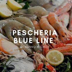 Pescheria BLUE LINE di Manno Michele