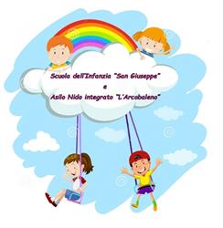 Scuola dell’Infanzia "San Giuseppe" Asilo Nido integrato "L’Arcobaleno"