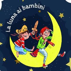 La luna ai bambini