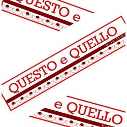 Questo e Quello - Primaluna