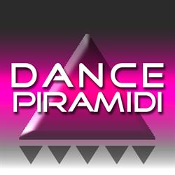Dance Piramidi