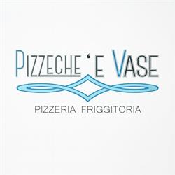 Pizzeche ' e Vase