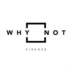 Why Not Firenze