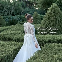 Atelier Aghilar Concetta NonsoloSposa Orta Nova (fg)