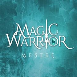 MagicWarrior Mestre