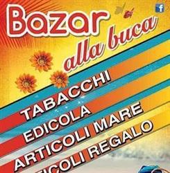 Tabaccheria Edicola Bazar ALLA BUCA