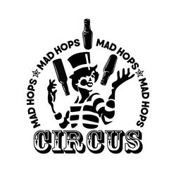 Circus Mad Hops