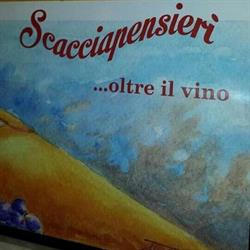 Enoteca Scacciapensieri