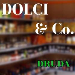 Dolci & Co. Druda