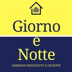 Giorno e Notte di Ambrosio Benedetto e Giuseppe