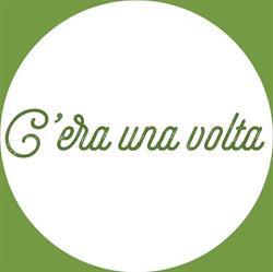 C'era una volta