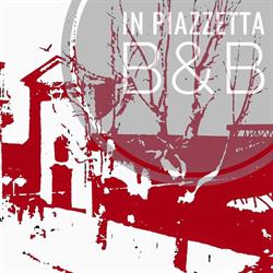B&B In Piazzetta