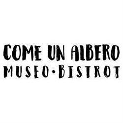Come un Albero - Museo Bistrot
