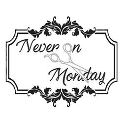 Never on Monday hair salon