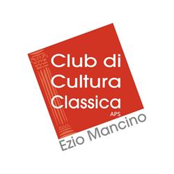 Club di Cultura Classica "Ezio Mancino" APS