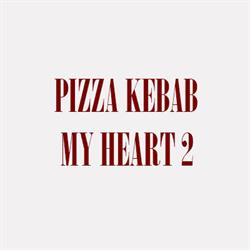 Pizzeria Milano Pizza Kebab My Heart 2 Milano