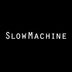 SlowMachine / Belluno Miraggi