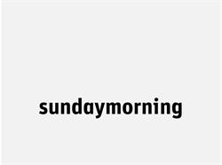 Sundaymorning