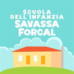Scuola dell'Infanzia Paritaria "Savassa Forcal"
