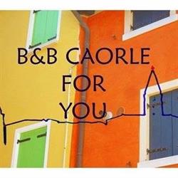 B&B Caorle for You