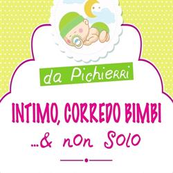 Intimo Corredo Bimbo & Non Solo Da Pichierri