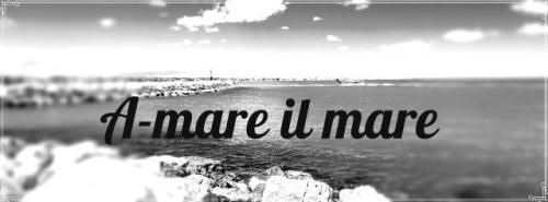 A-mare il mare