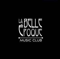 La Belle Époque Music Club