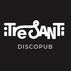 I Tre Santi Discopub