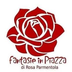 Fantasie in Piazza di Rosa Parmentola