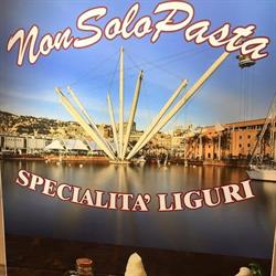 Nonsolopasta  Specialita' Liguri