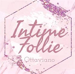 Intime Follie Ottaviano