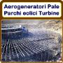 costruzione parco eolico aerogeneratore realizzazione turbine