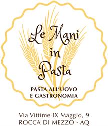 Le Mani in Pasta - Pasta all'Uovo e Gastronomia Rocca di Mezzo