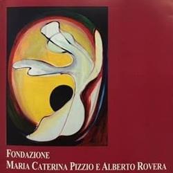Fondazione Maria Caterina Pizzio-Alberto Rovera