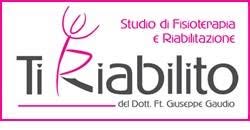 Ti Riabilito del Dott. Ft. Gaudio G.