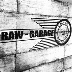 Raw Garage